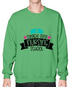 Straight Outta Nursing School Style Style 1425# - nurse- Sweatshirt - Crew