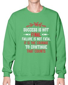 Success is not final Failure is not fatal Style 1429# - nurse- Sweatshirt - Crew