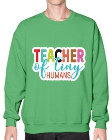 Teacher Of Tiny Humans 1457# - teacher- Sweatshirt - Crew