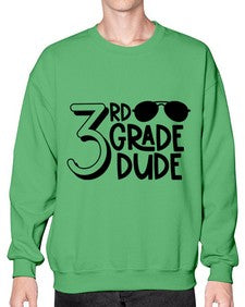 Third Grade Dude 957# - third grade- Sweatshirt - Crew