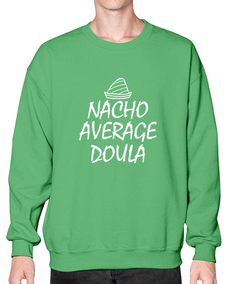 Womensnachoaveragedoulagiftforfunnydoula1654# - doubla- Sweatshirt - Crew