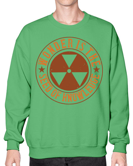 Wonder is the seed of knowledge 296# - general science- Sweatshirt - Crew
