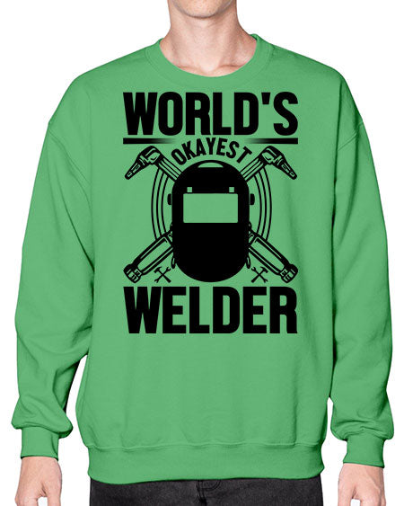 Worlds okayest Style 1666# - welder- Sweatshirt - Crew