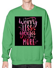 Worry Less Yoga More  609# - yoga- Sweatshirt - Crew