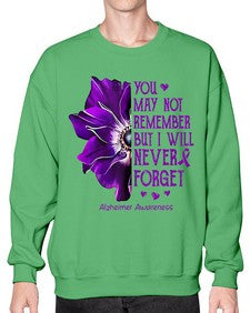 You may not remember but I will never forget alzheimer 223# - alzheimers- Sweatshirt - Crew