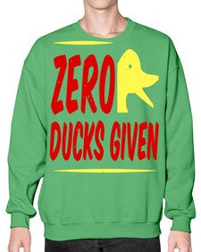 Zero ducks given Style 5# - ducks- Sweatshirt - Crew