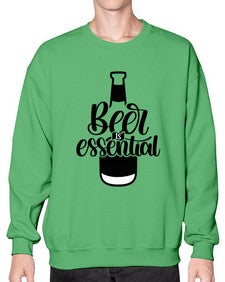 beer is essential 650# - beer- Sweatshirt - Crew