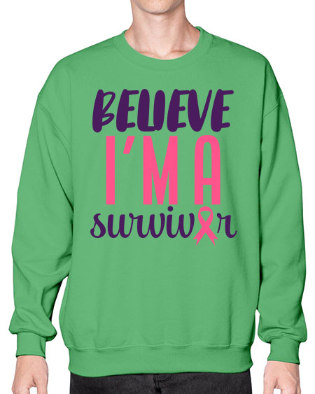 believe i'm a survivor - breast cancer- Sweatshirt - Crew