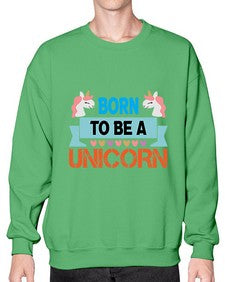 born to be a unicorn 65# - unicorn- Sweatshirt - Crew