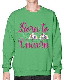 born to be unicorn 73# - unicorn- Sweatshirt - Crew