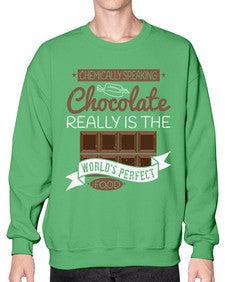 chemically speaking chocolate really is the worlds perfect food 88# - chocolate- Sweatshirt - Crew
