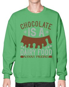 chocolate is a dairy food nanny piggins 91# - chocolate- Sweatshirt - Crew
