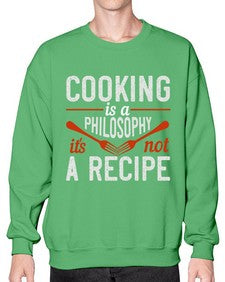 cooking is a philosophy its not a recipe 128# - cooking- Sweatshirt - Crew