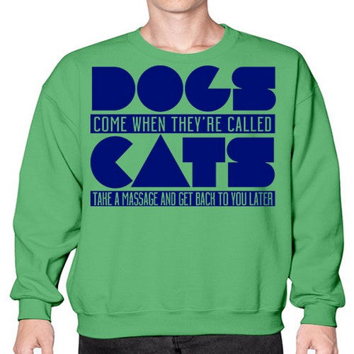 dogs come whey called - dogs- Sweatshirt - Crew