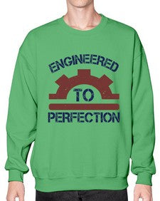 engineered to perfection Style 146# - engineer- Sweatshirt - Crew