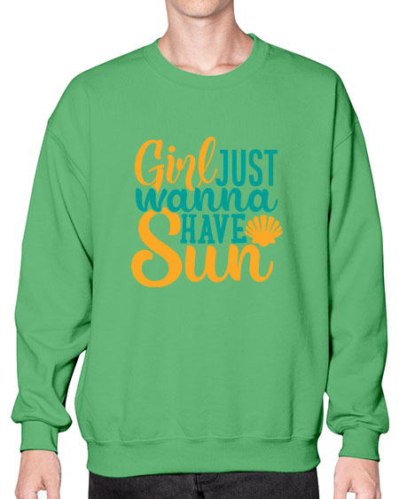 girls just wanna have sun Style 101# - summer- Sweatshirt - Crew