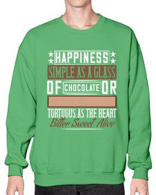 happiness simple as a glass of chocolate or tortuous as the heart bitter sweet alive 185# - chocolate- Sweatshirt - Crew