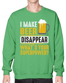 i make beer diaspper whats your super power 236# - beer- Sweatshirt - Crew