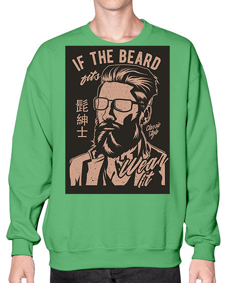 if the beard fits wear it cs 151# - bears - animals- Sweatshirt - Crew