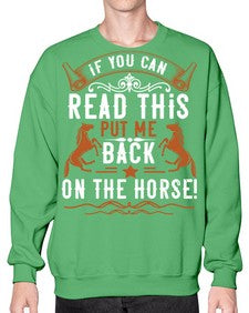 if you can read this put me back on the horse Style 37# - horse- Sweatshirt - Crew