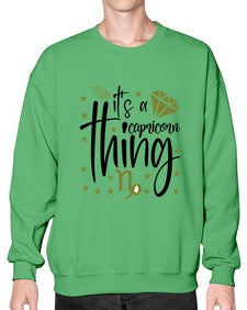 its a Capricorn thing 265# - capricorn- Sweatshirt - Crew