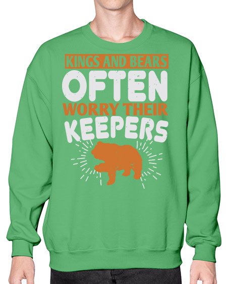 kings and bears often worry their keepers 165# - bears - animals- Sweatshirt - Crew