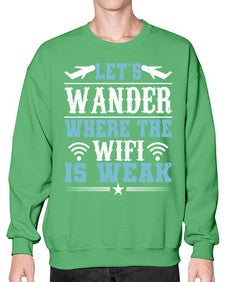 lets wander where the wifi is weak  31# - airplane- Sweatshirt - Crew