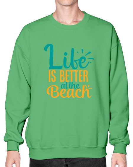 life is better at the beach Style 91# - summer- Sweatshirt - Crew