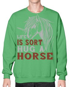 life is sort hug a horse Style 28# - horse- Sweatshirt - Crew