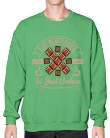 life without books chocolate coffee is just useless 318# - chocolate- Sweatshirt - Crew