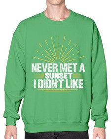 never met a sunset i didnt like  33# - airplane- Sweatshirt - Crew