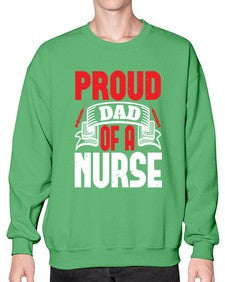 proud dad of a nurse Style 1337# - nurse- Sweatshirt - Crew
