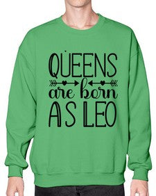 queens are born as Leo 394# - leo- Sweatshirt - Crew