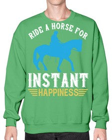 ride a horse for instant happiness Style 25# - horse- Sweatshirt - Crew