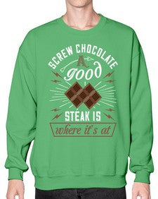 screw chocolate a good steak is where its at 384# - chocolate- Sweatshirt - Crew