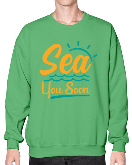 sea you soon Style 76# - summer- Sweatshirt - Crew