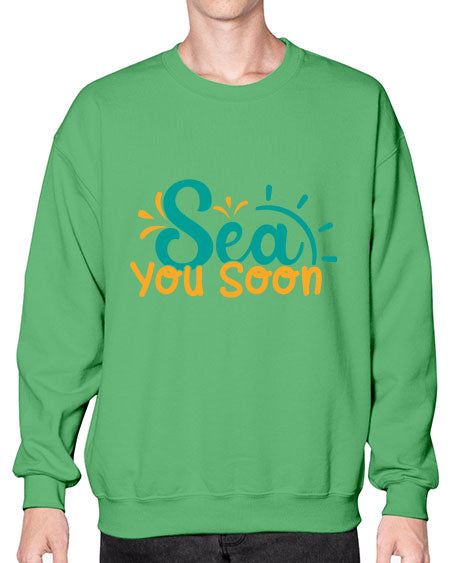 sea you soon Style 78# - summer- Sweatshirt - Crew