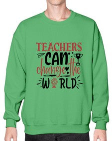 teachers ca change the world Style 389# - teacher- Sweatshirt - Crew
