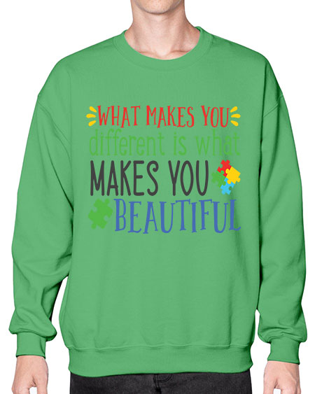 what makes you different is what makes you beautiful Style 3# - autism- Sweatshirt - Crew