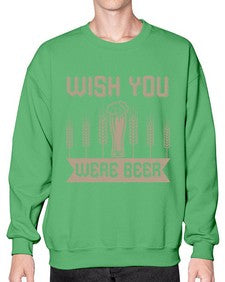 wish you were beerr 1785# - beer- Sweatshirt - Crew