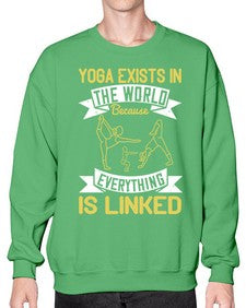 yoga exists in the world because everything is linked  617# - yoga- Sweatshirt - Crew