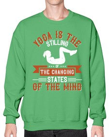 yoga is the stilling of the changing states of the mind  628# - yoga- Sweatshirt - Crew