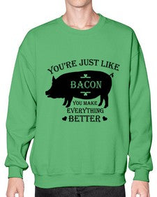 youre just like bacon 1817# - bacon- Sweatshirt - Crew