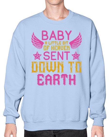 Baby A little bit of heaven sent down to earth Style 273# - baby- Sweatshirt - Crew