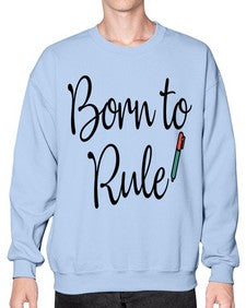 Born to Rule 28# - general school- Sweatshirt - Crew
