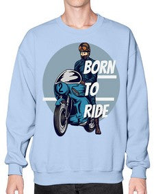 Born to ride 11# - motorcycle- Sweatshirt - Crew