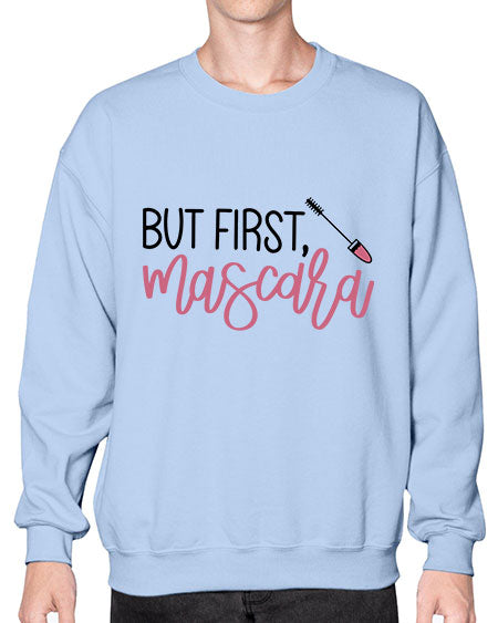 But First Mascara Style 113# -makeup Sweatshirt - Crew