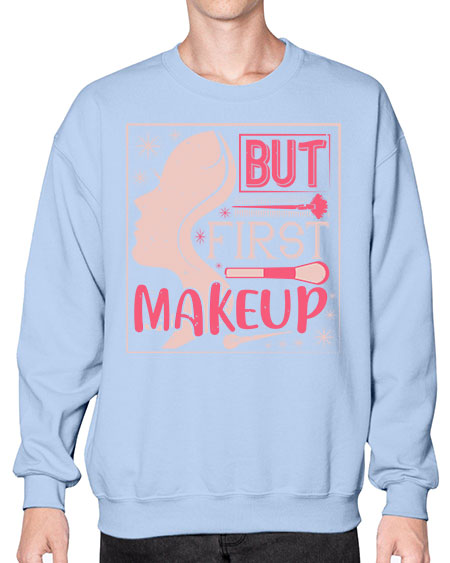 But first makeup Style 260# -makeup Sweatshirt - Crew