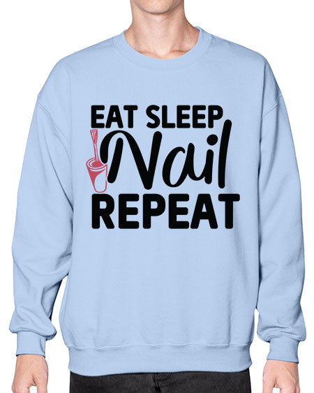 Eat Sleep Nail Repeat 736# - nail tech- Sweatshirt - Crew