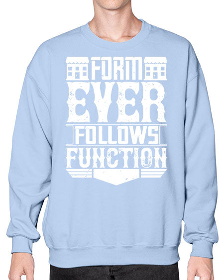 Form ever follows function Style 163# - architect- Sweatshirt - Crew